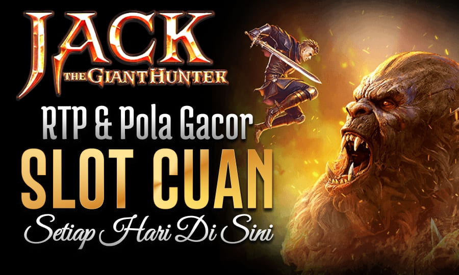 Terbaru dan Gampang Scatter Jack the Giant Hunter: RTP & Pola Gacor Menjadi Slot Paling Cuan Setiap Hari di Sini