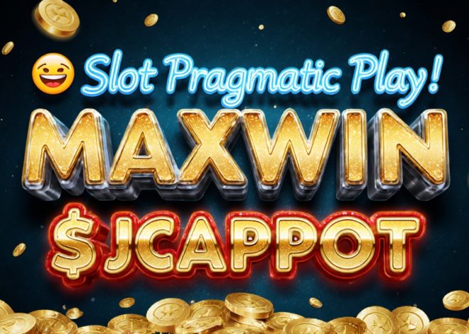 Slot Pragmatic Play Maxwin 2025: Main Aman Anti Rungkat
